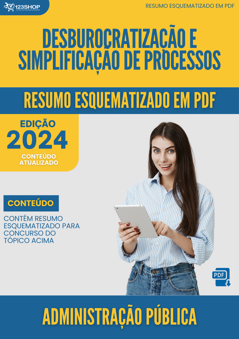 Resumo Esquematizado de Administração Pública Sobre Desburocratização E Simplificação De Processos para Concursos | loja123shop