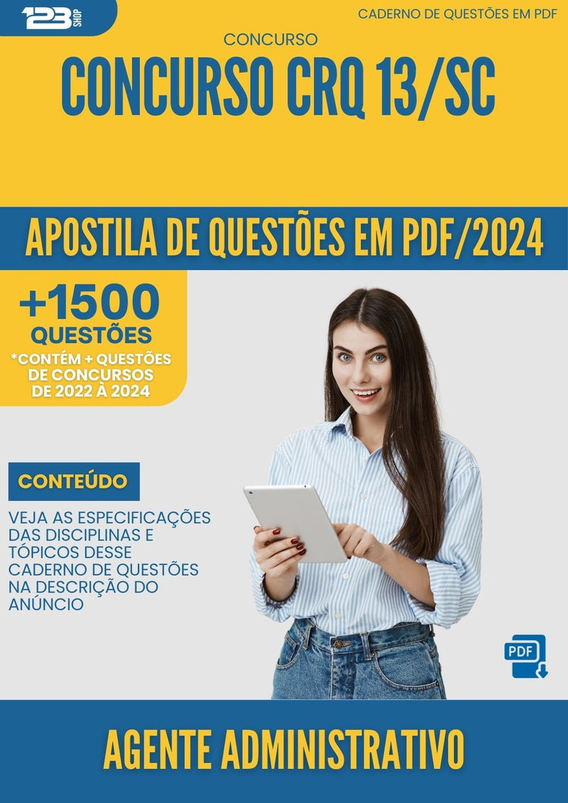 Apostila de Questões para Concurso Agente Administrativo Concurso CRQ 13 SC 2024 - Mais de 1.500 Questões