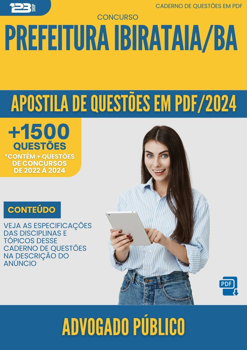 Apostila de Questões para Concurso Advogado Público Prefeitura Ibirataia BA 2024 - Mais de 1.500 Questões