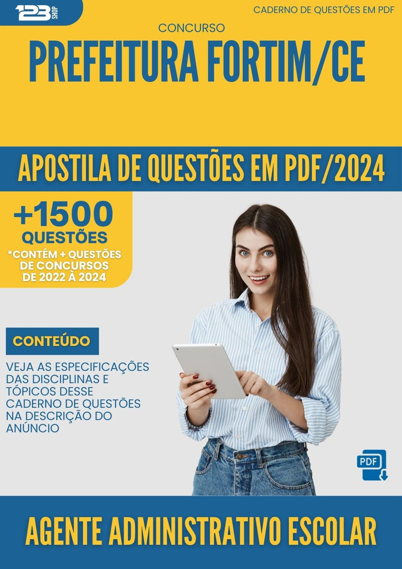 Apostila de Questões para Concurso Agente Administrativo Escolar Prefeitura Fortim CE 2024 - Mais de 1.500 Questões