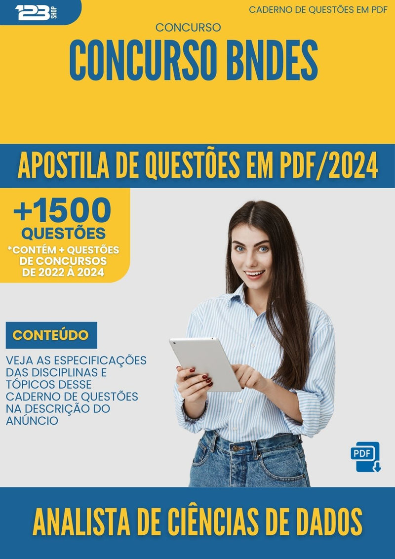 Apostila de Questões para Concurso Analista de Ciências de Dados Concurso BNDES 2024 - Mais de 1.500 Questões