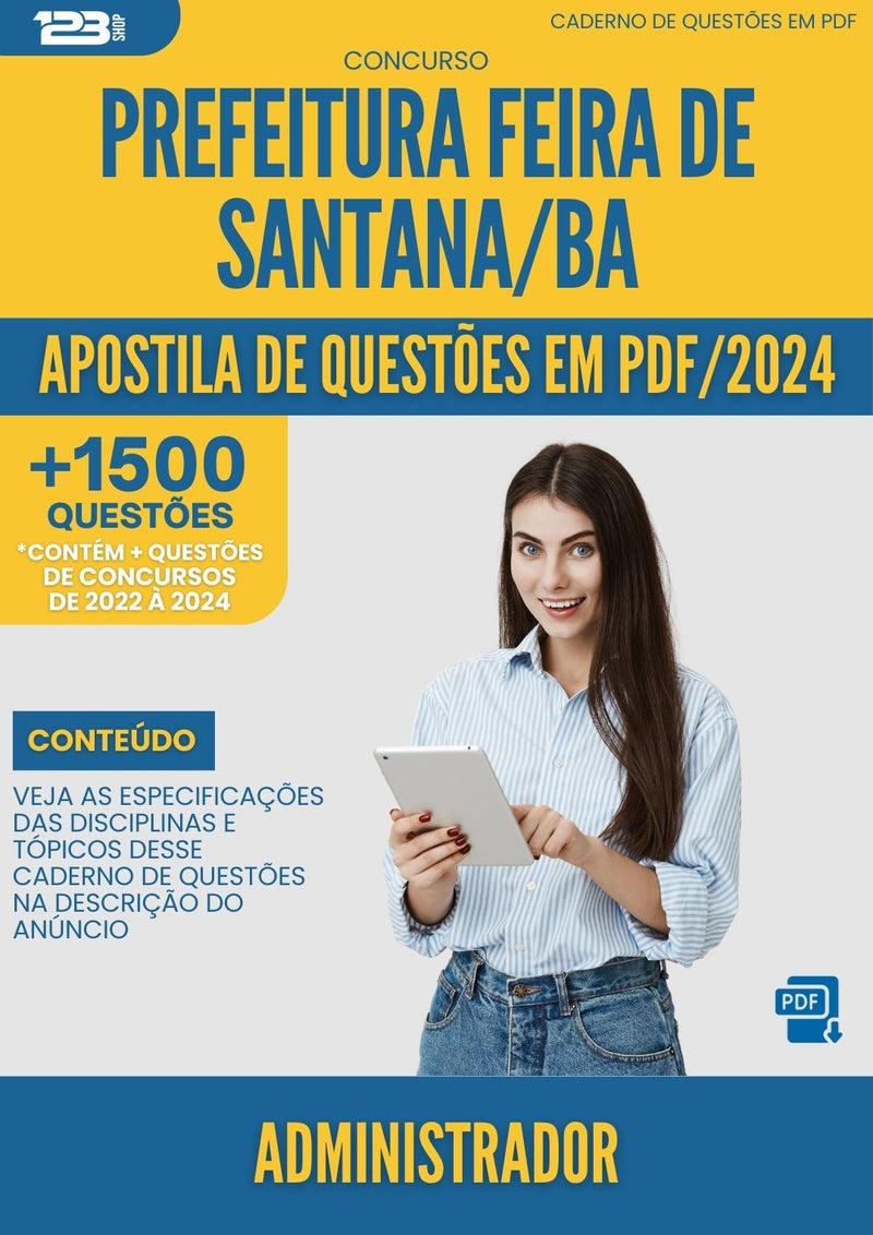 Apostila de Questões para Concurso Administrador Prefeitura Feira de Santana BA 2024 - Mais de 1.500 Questões