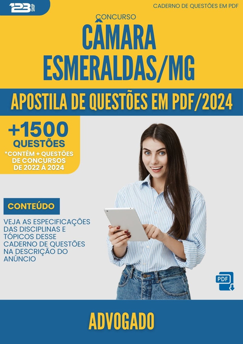 Apostila de Questões para Concurso Advogado Câmara Esmeraldas MG 2024 - Mais de 1.500 Questões