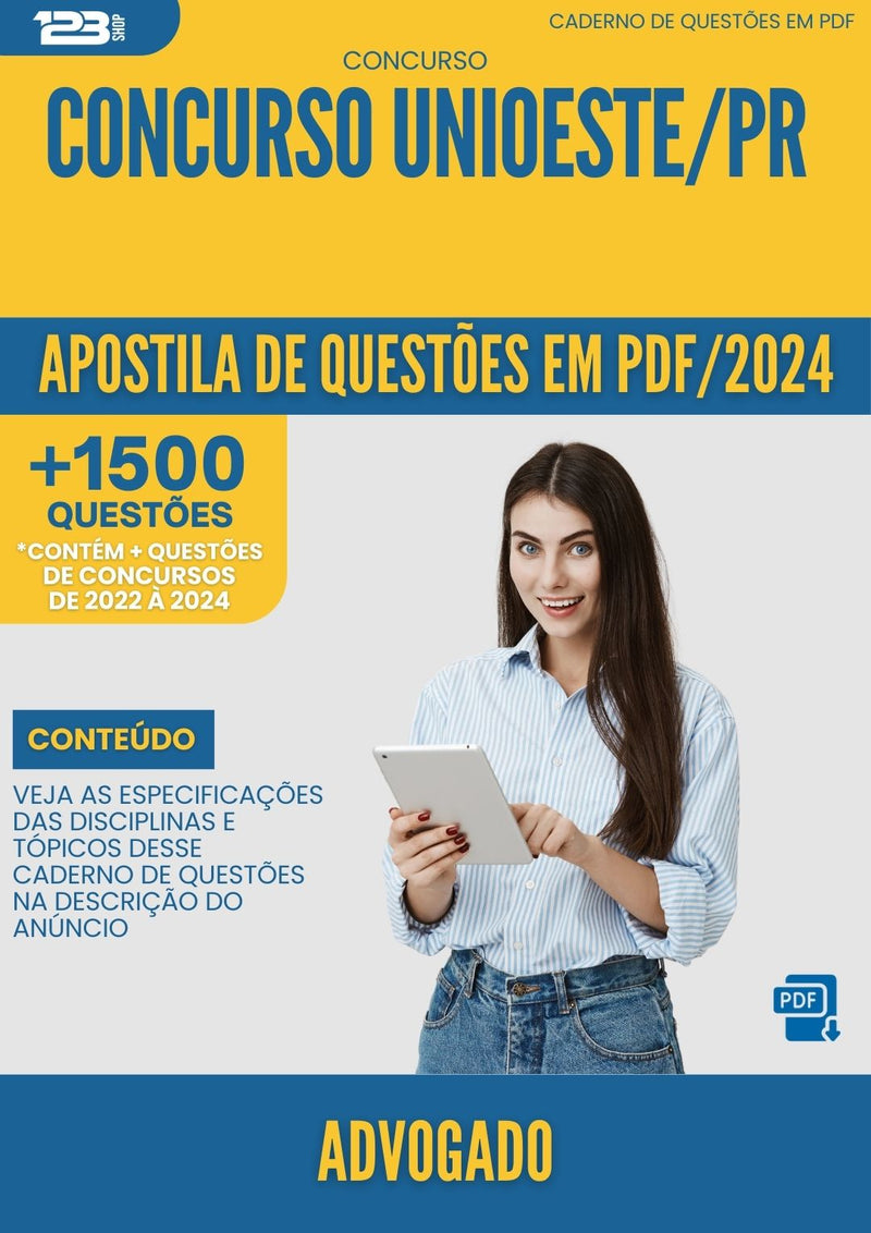 Apostila de Questões para Concurso Advogado Concurso UNIOESTE PR 2024 - Mais de 1.500 Questões