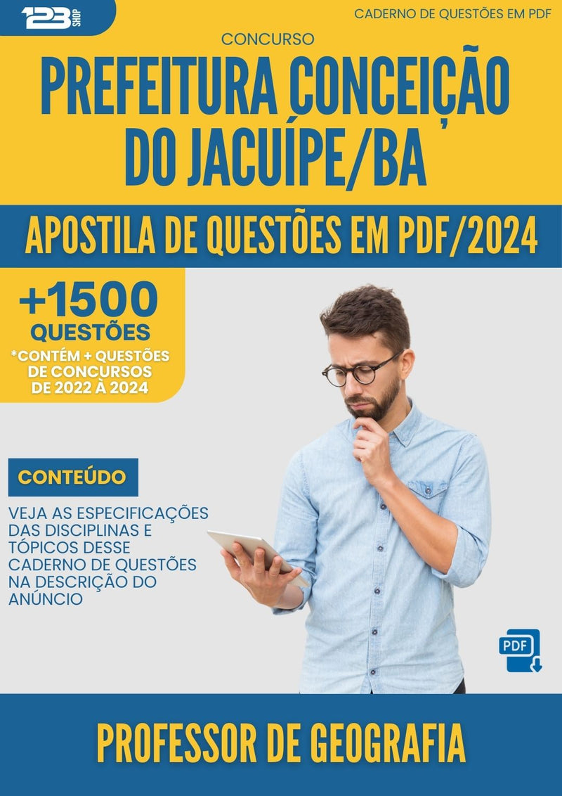 Apostila de Questões para Concurso Professor de Geografia Prefeitura Conceição do Jacuípe BA 2024 - Mais de 1.500 Questões