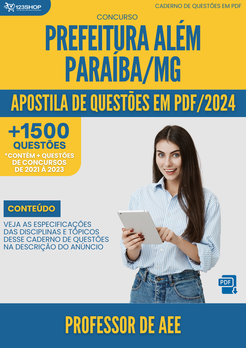 Apostila de Questões  Prefeitura Além Paraíba MG 2024 Professor de AEE - Mais de 1.500 Questões | loja123shop