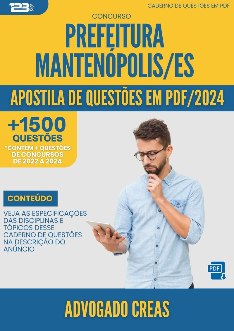 Apostila de Questões para Concurso Advogado CREAS Prefeitura Mantenópolis ES 2024 - Mais de 1.500 Questões