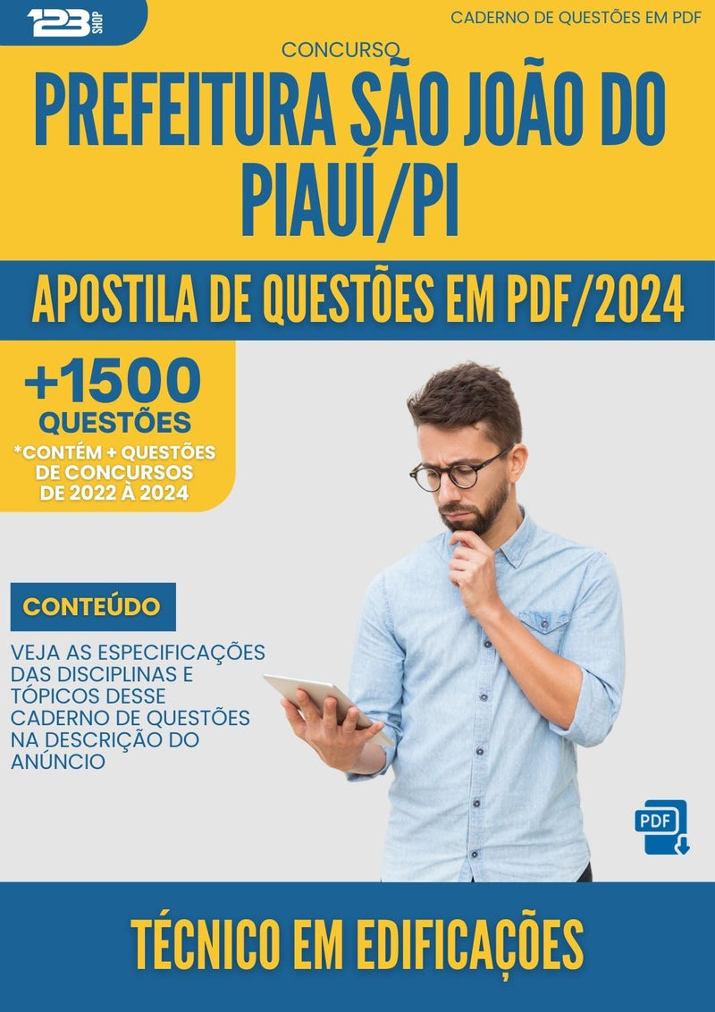 Apostila de Questões para Concurso Tecnico Em Edificacoes da Prefeitura Sao Joao Do Piaui Pi 2024 - Mais de 1.500 Questões