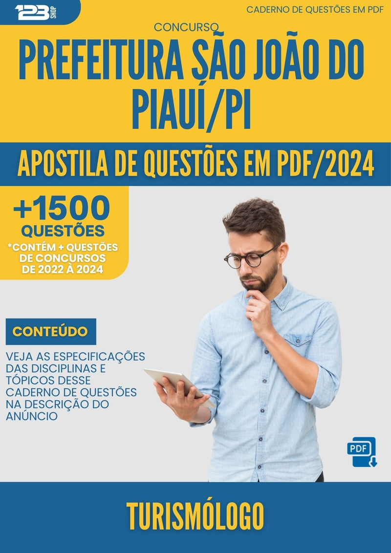 Apostila de Questões para Concurso Turismologo da Prefeitura Sao Joao Do Piaui Pi 2024 - Mais de 1.500 Questões