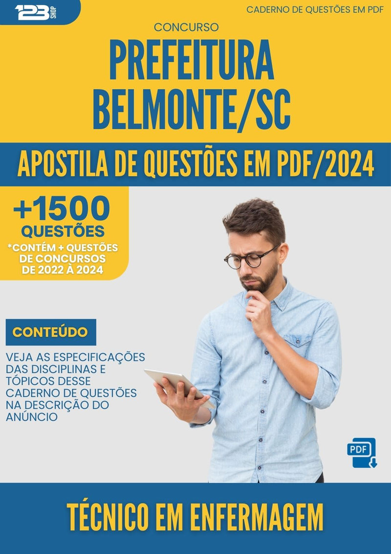 Apostila de Questões para Concurso Tecnico Em Enfermagem da Prefeitura Belmonte Sc 2024 - Mais de 1.500 Questões