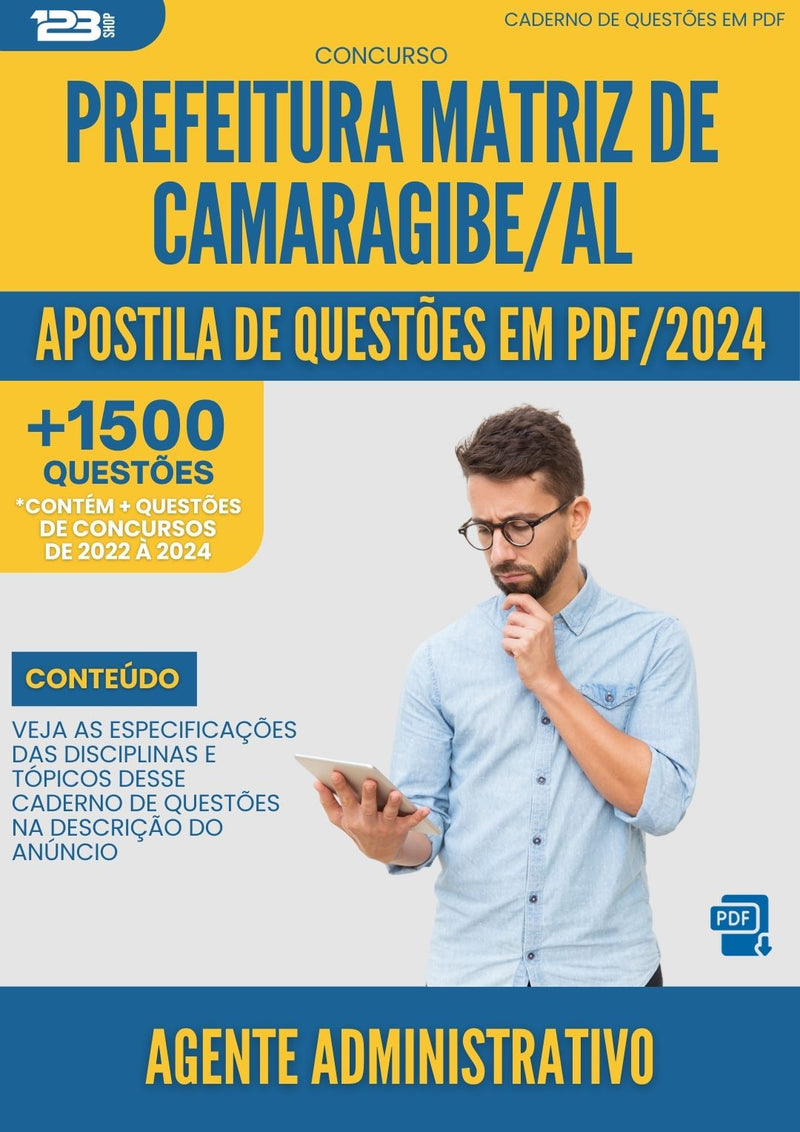 Apostila de Questões para Concurso Agente Administrativo da Prefeitura Matriz De Camaragibe Al 2024 - Mais de 1.500 Questões