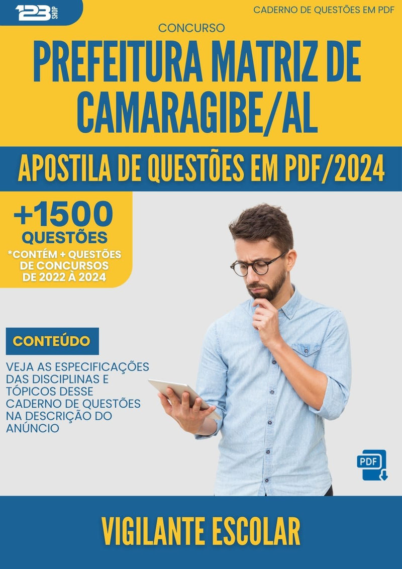 Apostila de Questões para Concurso Vigilante Escolar da Prefeitura Matriz De Camaragibe Al 2024 - Mais de 1.500 Questões