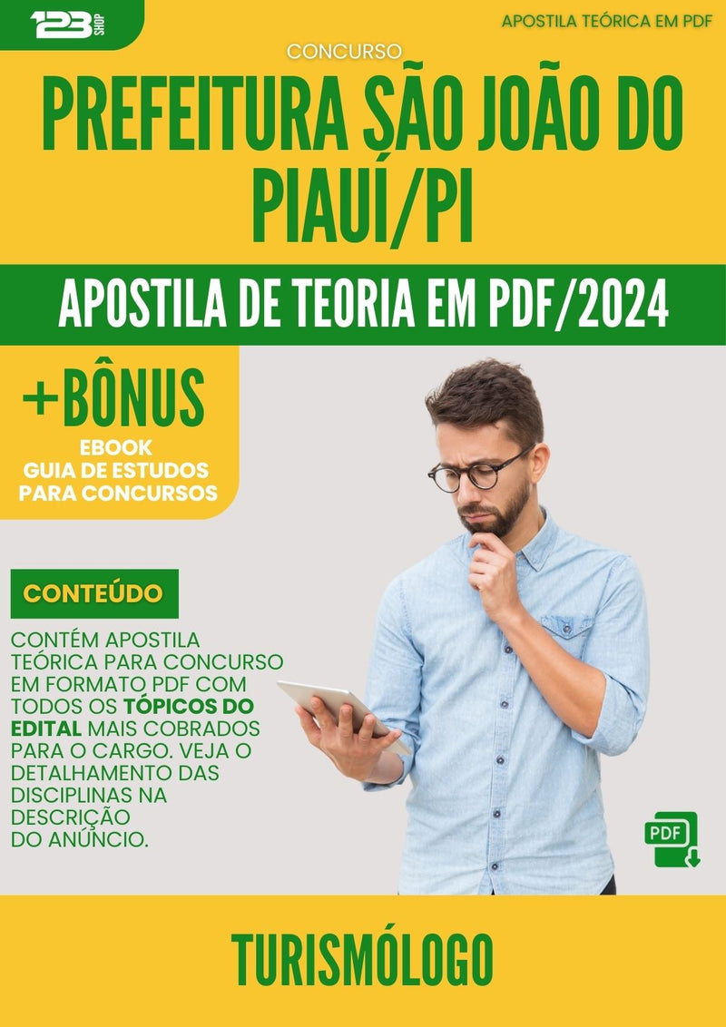 Apostila Teórica para Concurso Turismologo da Prefeitura Sao Joao Do Piaui Pi 2024 - Conteúdo de Acordo com Edital