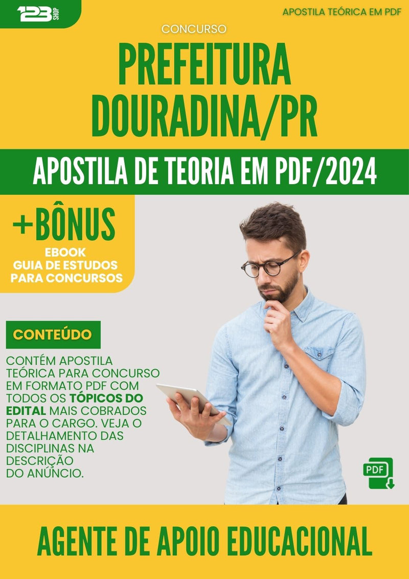 Apostila Teórica para Concurso Agente De Apoio Educacional da Prefeitura Douradina Pr 2024 - Conteúdo de Acordo com Edital