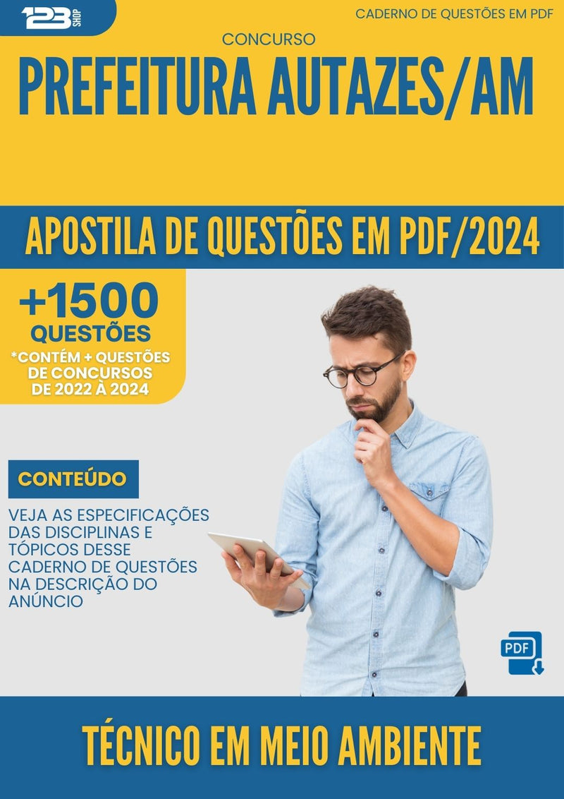 Apostila de Questões para Concurso Tecnico Em Meio Ambiente da Prefeitura Autazes Am 2024 - Mais de 1.500 Questões