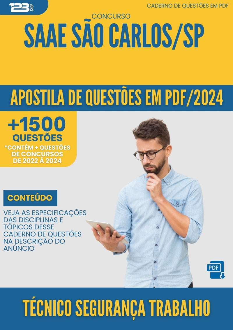 Apostila de Questões para Concurso Tecnico Seguranca Trabalho Saae da Prefeitura Sao Carlos Sp 2024 - Mais de 1.500 Questões