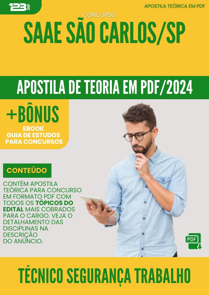 Apostila Teórica para Concurso Tecnico Seguranca Trabalho Saae da Prefeitura Sao Carlos Sp 2024 - Conteúdo de Acordo com Edital