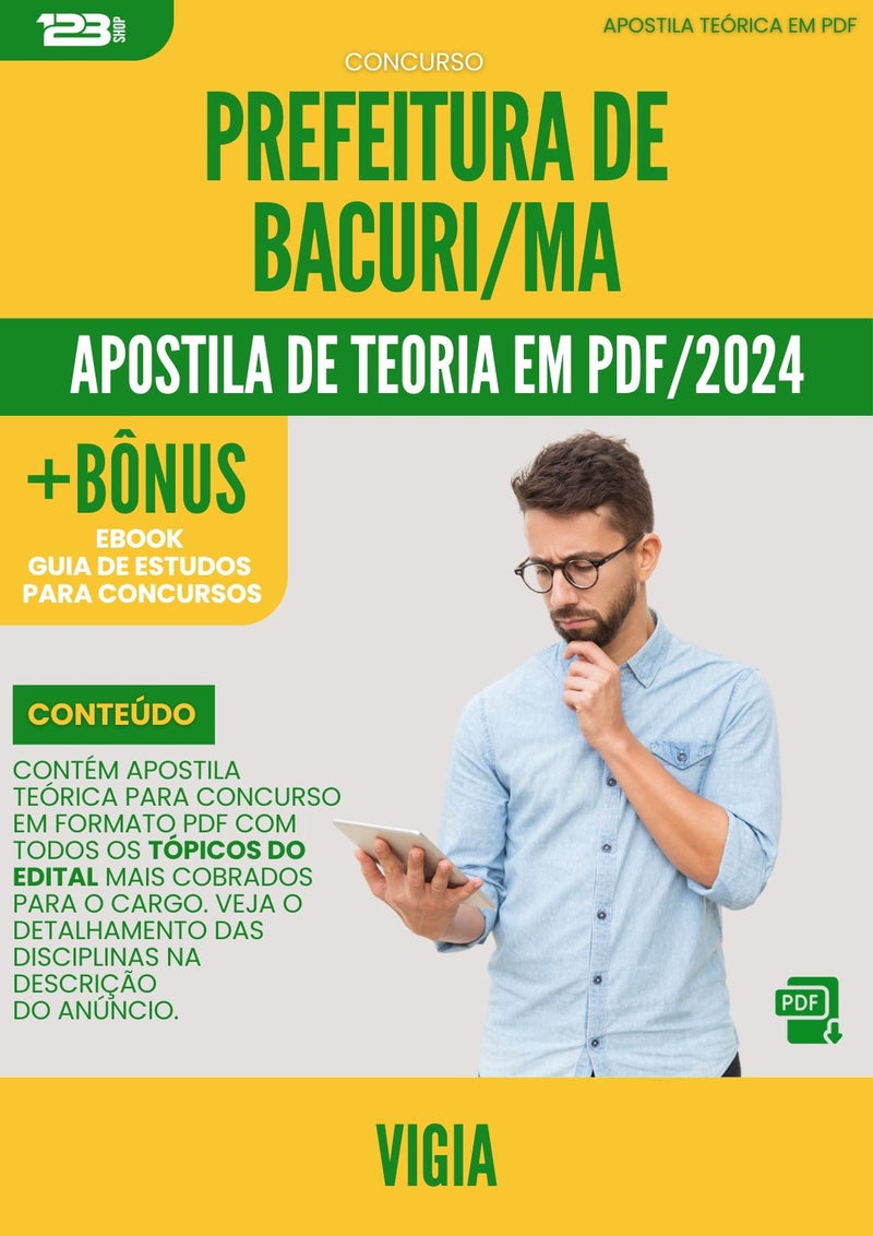 Apostila Teórica para Concurso Vigia da Prefeitura Bacuri Ma 2024 - Conteúdo de Acordo com Edital