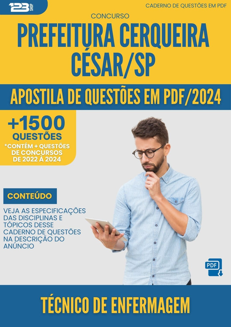 Apostila de Questões para Concurso Tecnico De Enfermagem da Prefeitura Cerqueira Cesar Sp 2024 - Mais de 1.500 Questões