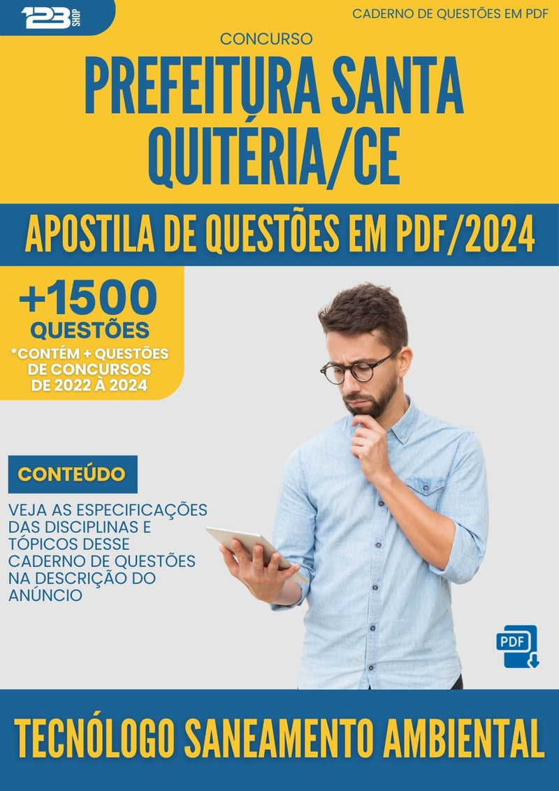 Apostila de Questões para Concurso Tecnologo Saneamento Ambiental da Prefeitura Santa Quiteria Ce 2024 - Mais de 1.500 Questões