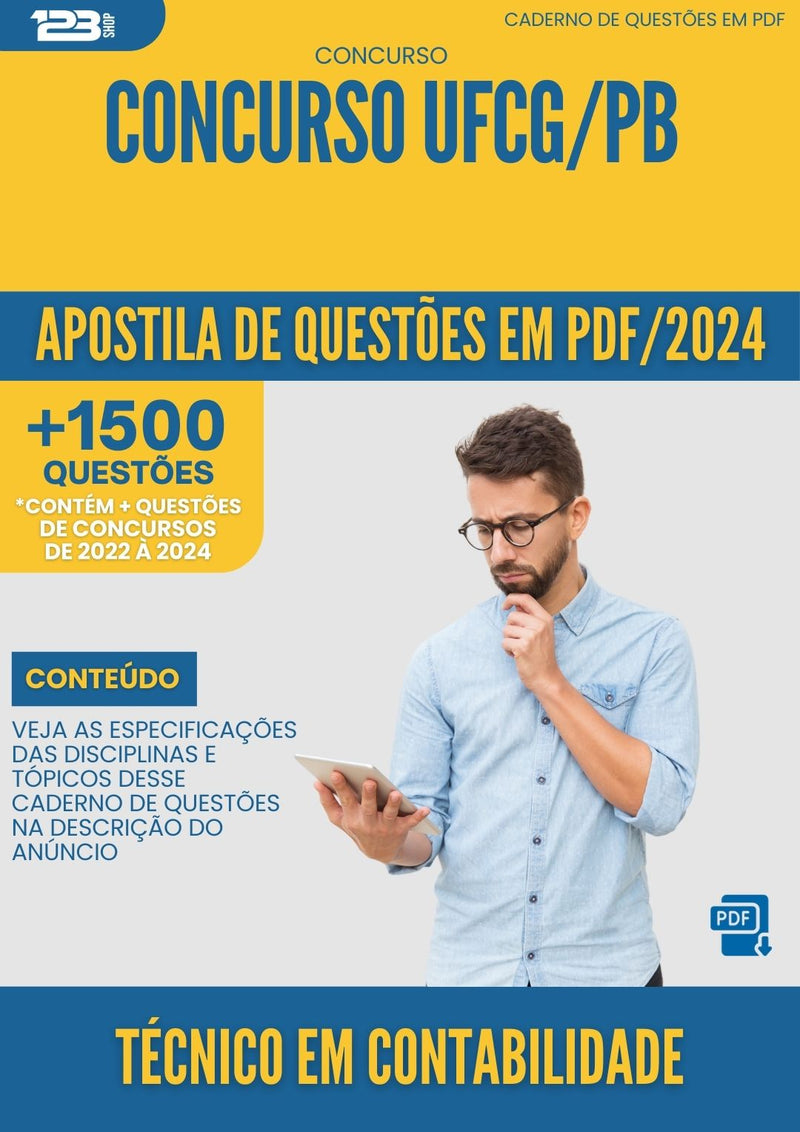 Apostila de Questões para Concurso Tecnico Em Contabilidade Ufcg Pb 2024 - Mais de 1.500 Questões