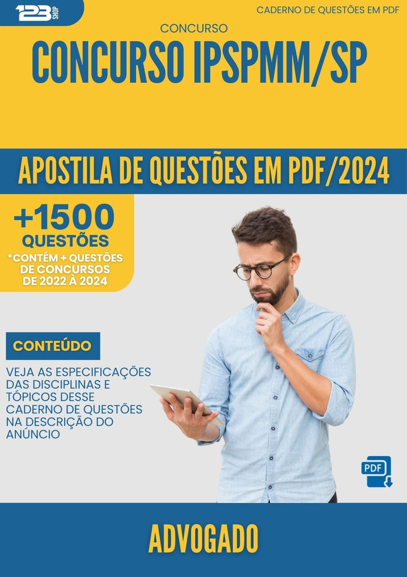 Apostila de Questões para Concurso Advogado Ipspmm Sp 2024 - Mais de 1.500 Questões