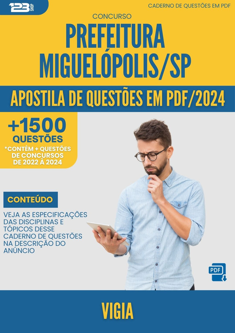 Apostila de Questões para Concurso Vigia da Prefeitura Miguelopolis Sp 2024 - Mais de 1.500 Questões