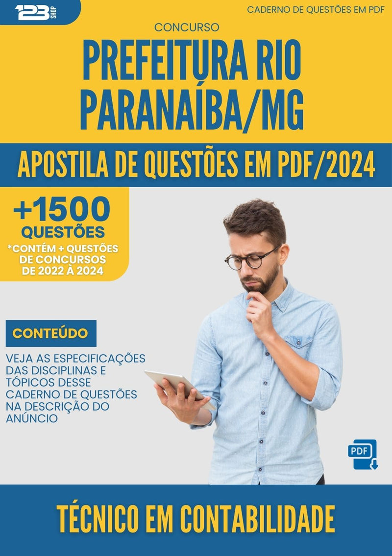 Apostila de Questões para Concurso Tecnico Em Contabilidade Rio da Prefeitura Paranaiba Mg 2024 - Mais de 1.500 Questões