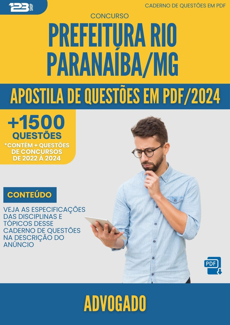 Apostila de Questões para Concurso Advogado Rio da Prefeitura Paranaiba Mg 2024 - Mais de 1.500 Questões