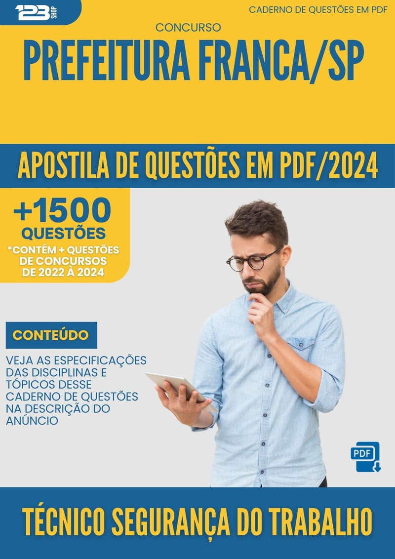 Apostila de Questões para Concurso Tecnico Em Seguranca Do Trabalho da Prefeitura Franca Sp 2024 - Mais de 1.500 Questões