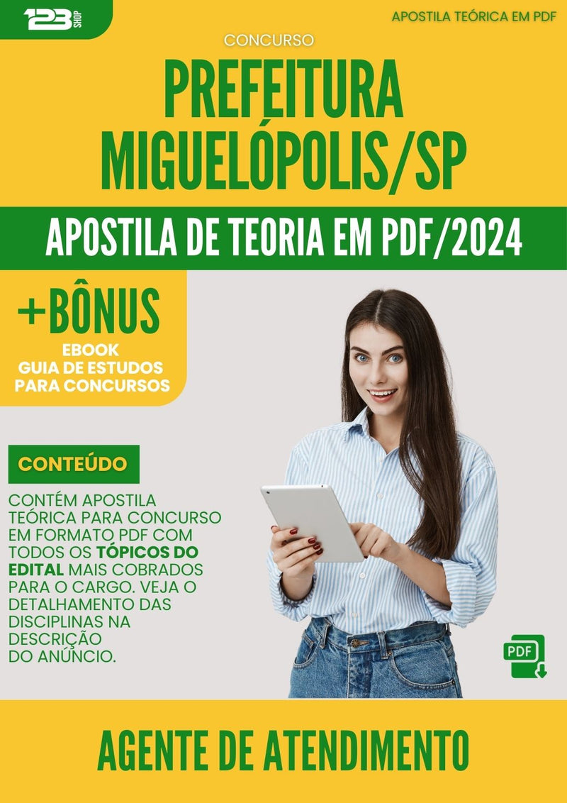 Apostila Teórica para Concurso Agente De Atendimento da Prefeitura Miguelopolis Sp 2024 - Conteúdo de Acordo com Edital