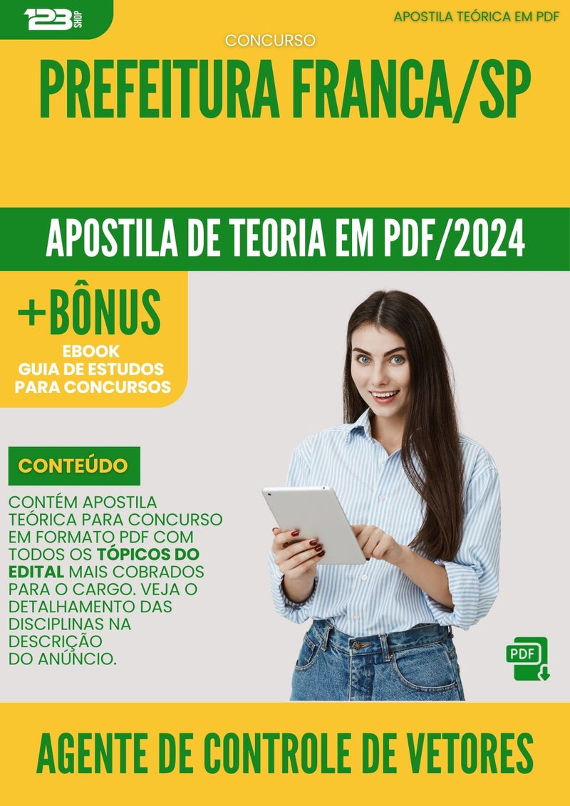 Apostila Teórica para Concurso Agente De Controle De Vetores da Prefeitura Franca Sp 2024 - Conteúdo de Acordo com Edital