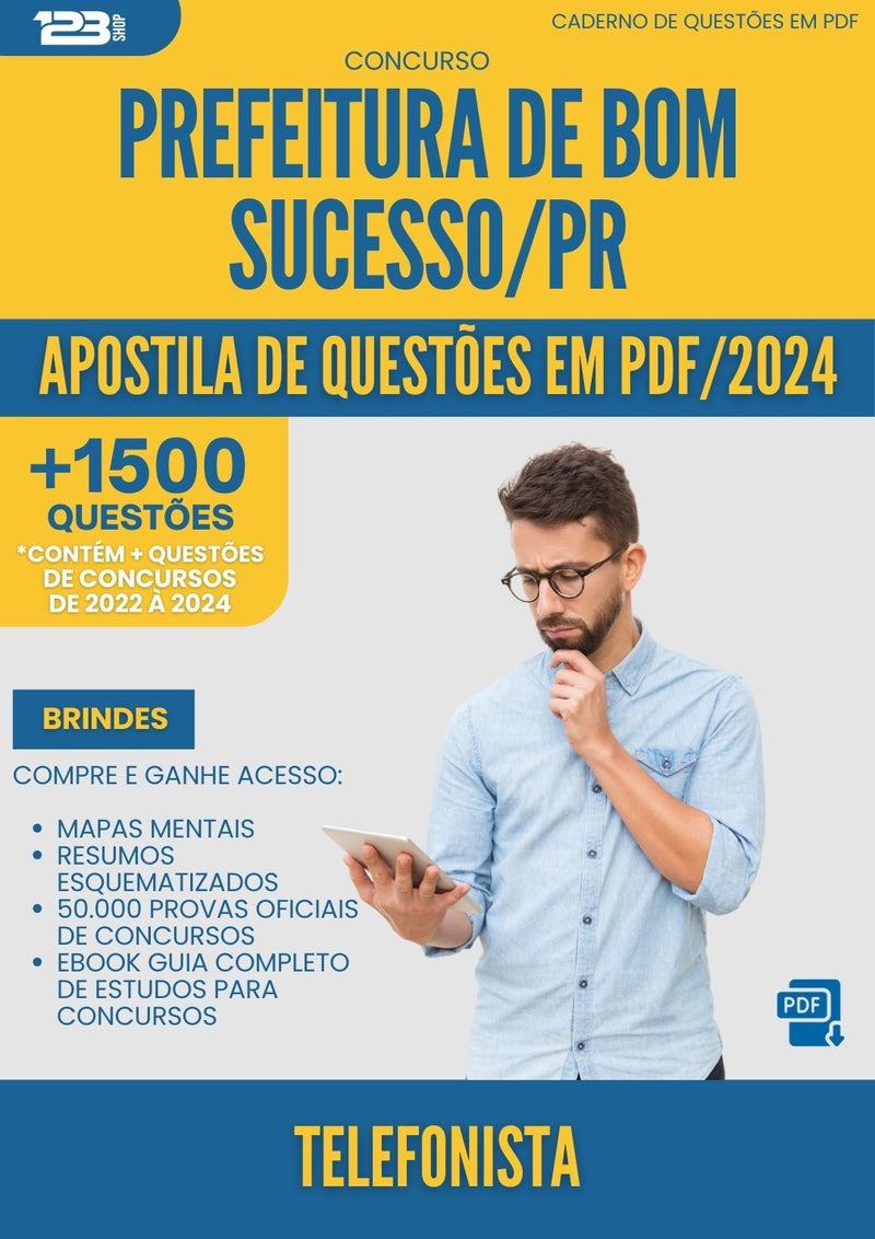 Apostila de Questões para Concurso Telefonista da Prefeitura Bom Sucesso Pr 2024 - Mais de 1.500 Questões