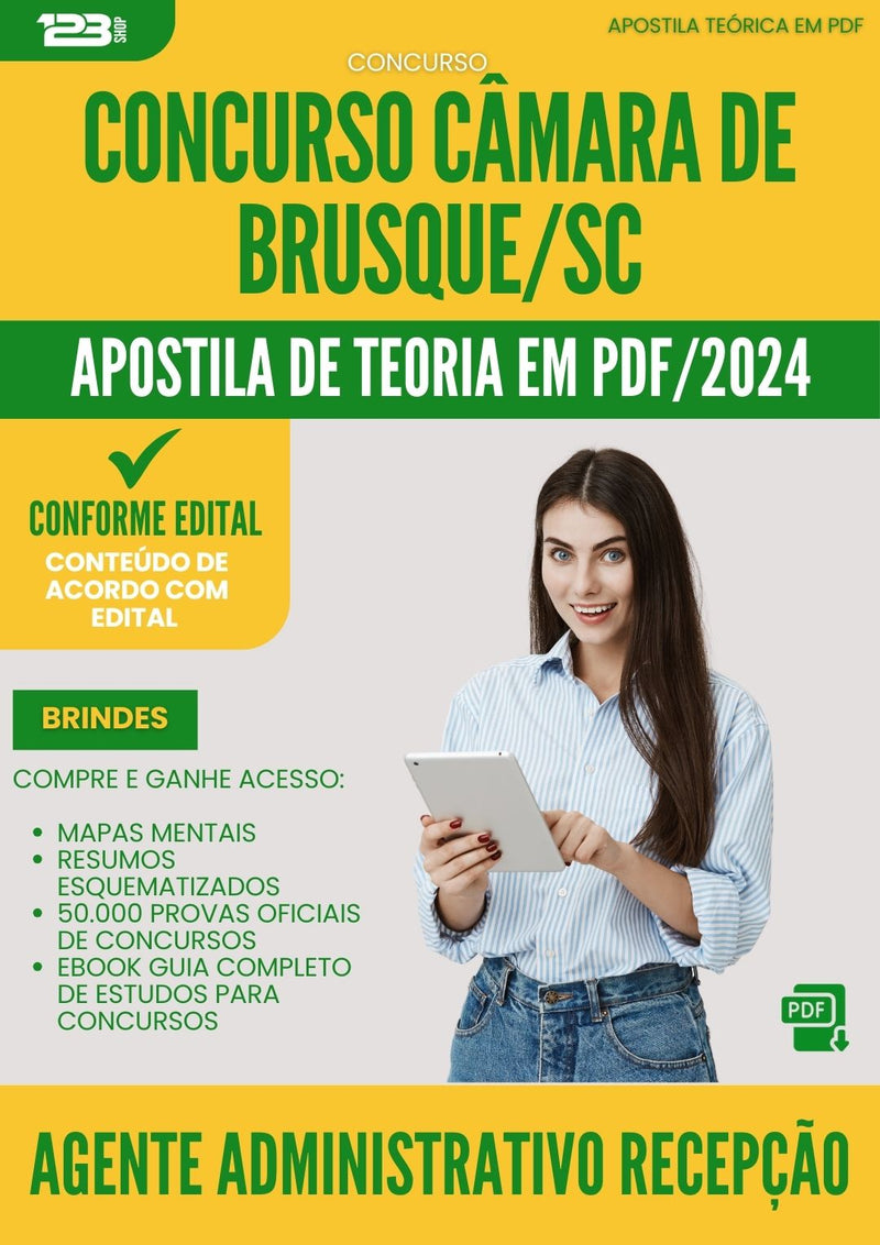 Apostila Teórica para Concurso Agente Administrativo Recepcao Camara da Prefeitura Brusque 2024 - Conteúdo de Acordo com Edital