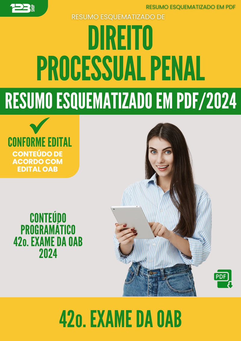 Resumo Esquematizado de Direito Processual Penal para 42o. Exame da OAB - De Acordo com Edital OAB 2024