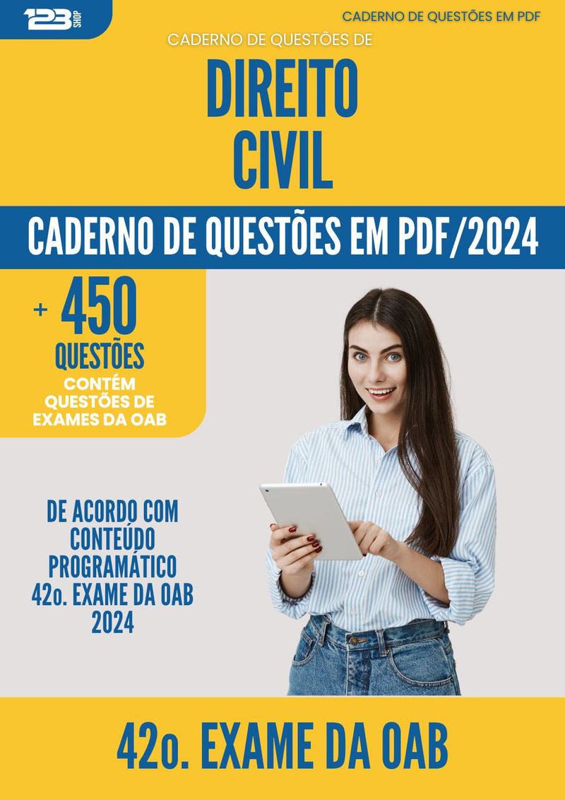 Caderno de Questões de Direito Civil para 42o. Exame da OAB - Mais de 450 Questões