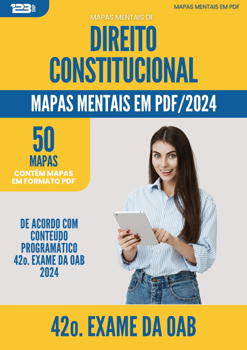 Mapas Mentais de Direito Constitucional para 42o. Exame da OAB - De Acordo com Edital OAB 2024