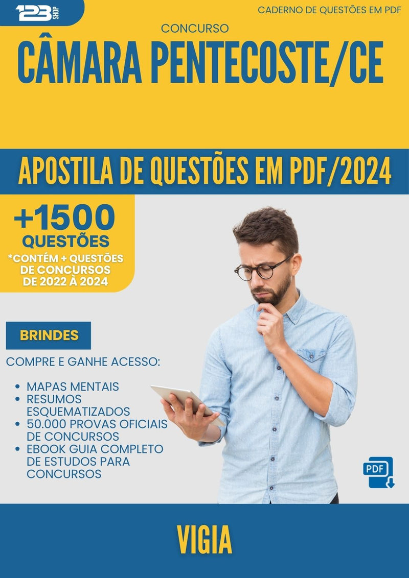 Apostila de Questões para Concurso Vigia Camara da Prefeitura Pentecoste Ce 2024 - Mais de 1.500 Questões