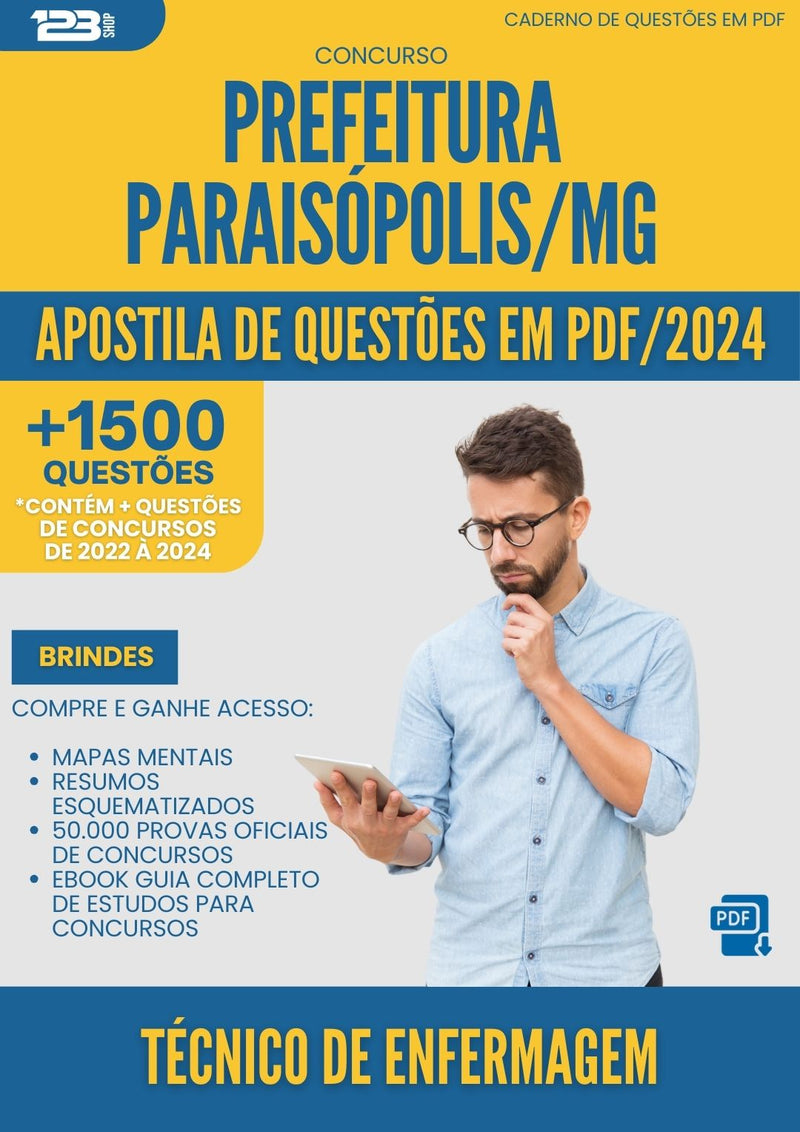 Apostila de Questões para Concurso Tecnico De Enfermagem da Prefeitura Paraisopolis Mg 2024 - Mais de 1.500 Questões