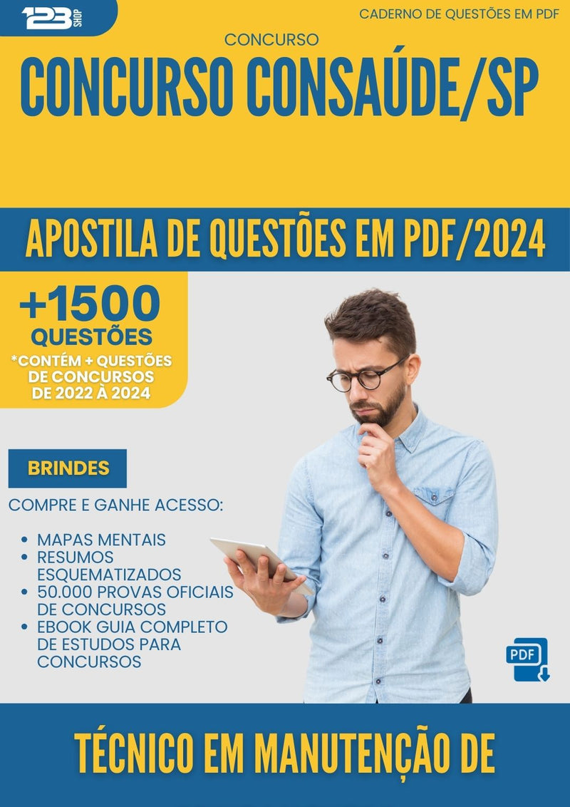 Apostila de Questões para Concurso Tecnico Manutencao Equipamentos Consaude Sp 2024 - Mais de 1.500 Questões