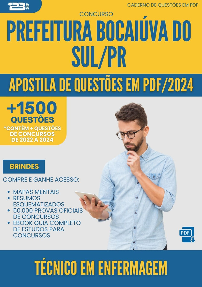 Apostila de Questões para Concurso Tecnico Em Enfermagem da Prefeitura Bocaiuva Do Sul Pr 2024 - Mais de 1.500 Questões