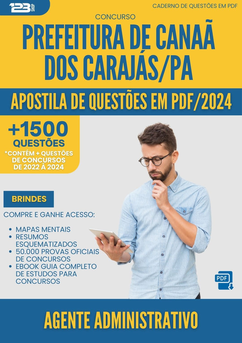 Apostila de Questões para Concurso Agente Administrativo da Prefeitura Canaa Dos Carajas Pa 2024 - Mais de 1.500 Questões