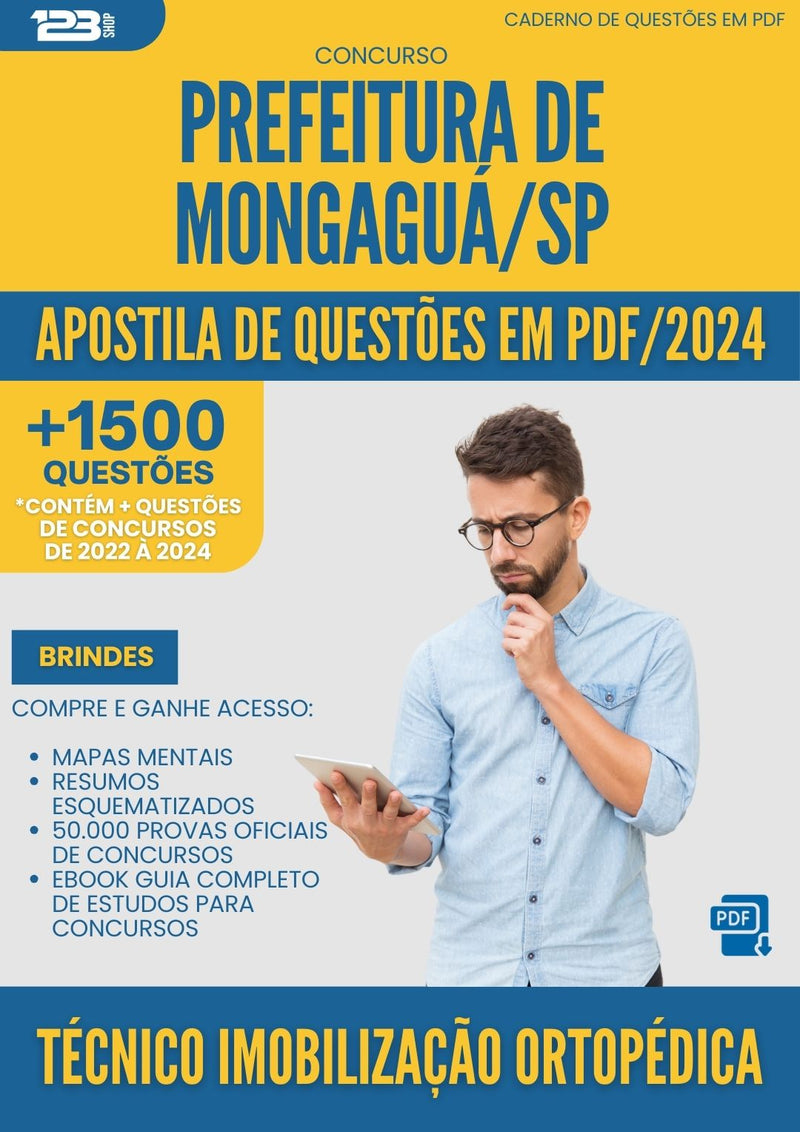 Apostila de Questões para Concurso Tecnico Imobilizacao Ortopedica Emus da Prefeitura Mongagua 2024 - Mais de 1.500 Questões