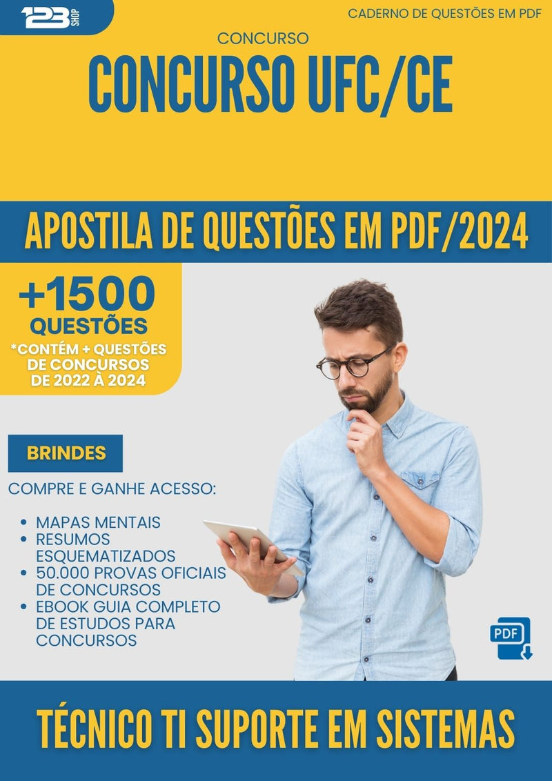 Apostila de Questões para Concurso Tecnico Ti Suporte Em Sistemas Ufc Ce 2024 - Mais de 1.500 Questões