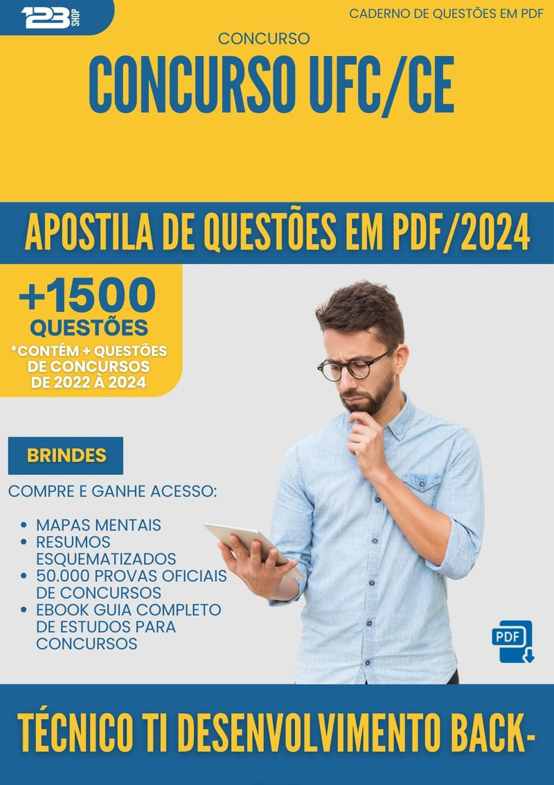 Apostila de Questões para Concurso Tecnico Ti Desenvolvimento Back End Ufc Ce 2024 - Mais de 1.500 Questões