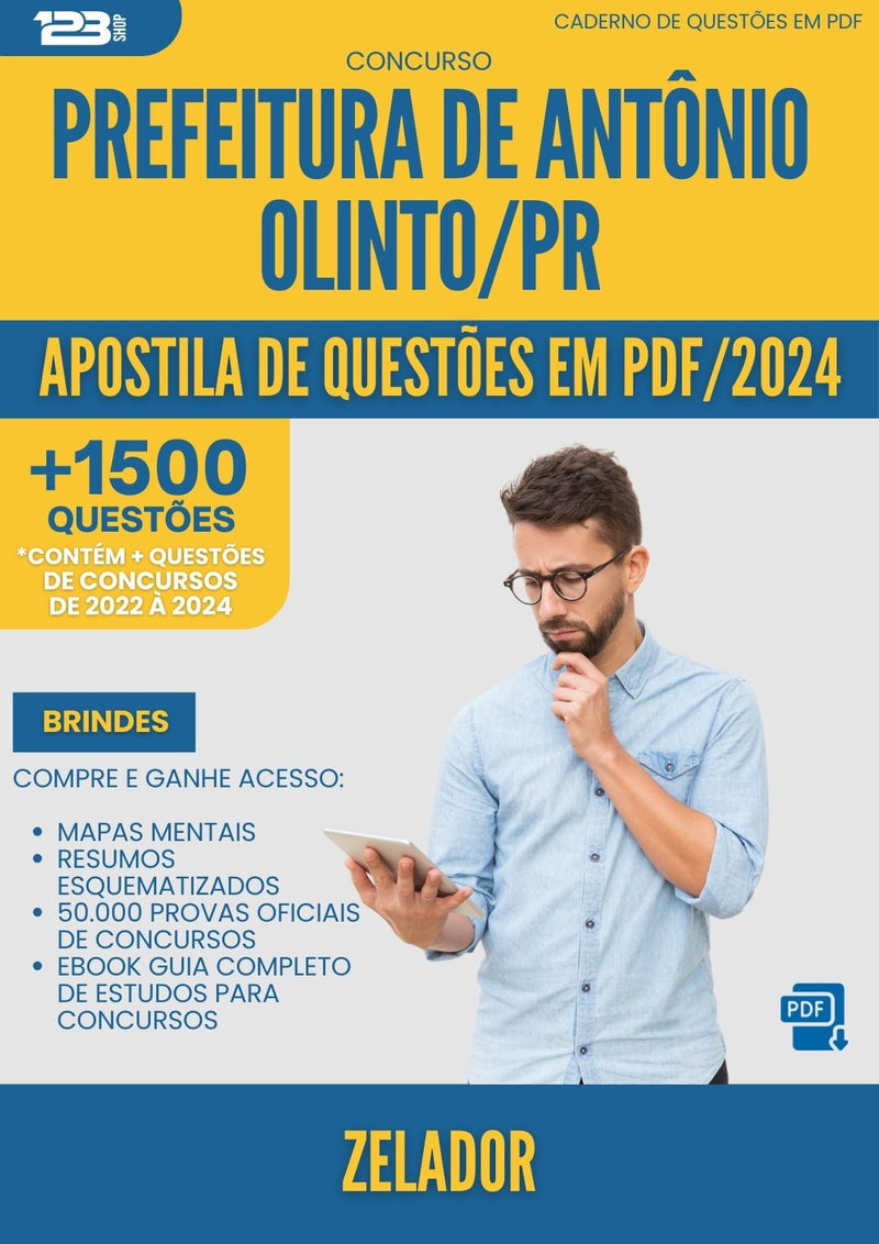 Apostila de Questões para Concurso Zelador da Prefeitura Antonio Olinto Pr 2024 - Mais de 1.500 Questões