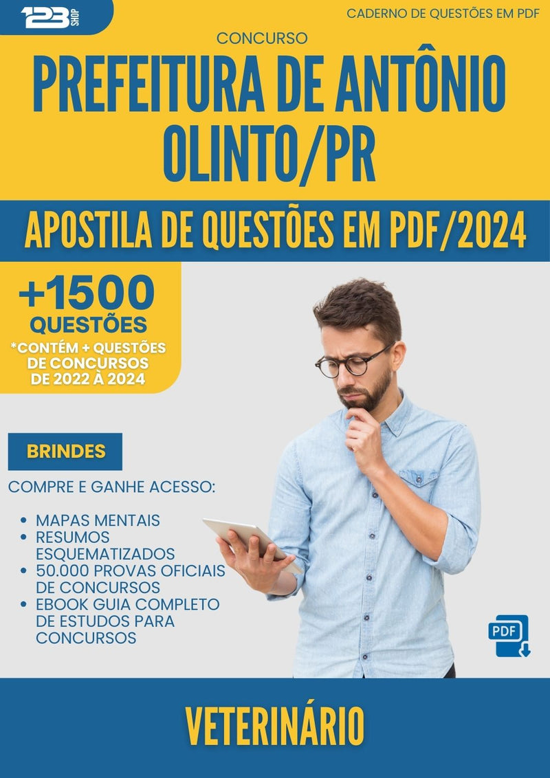 Apostila de Questões para Concurso Veterinario da Prefeitura Antonio Olinto Pr 2024 - Mais de 1.500 Questões