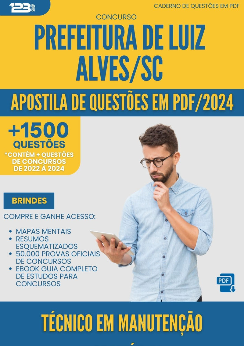 Apostila de Questões para Concurso Tecnico Em Manutencao Informatica da Prefeitura Luiz Alves Sc 2024 - Mais de 1.500 Questões