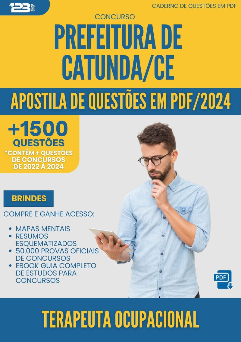 Apostila de Questões para Concurso Terapeuta Ocupacional da Prefeitura Catunda Ce 2024 - Mais de 1.500 Questões