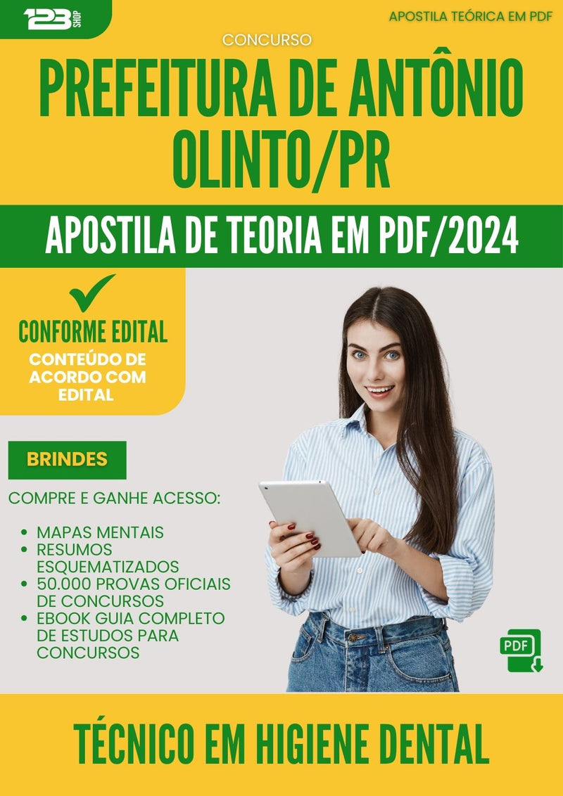 Apostila Teórica para Concurso Tecnico Em Higiene Dental da Prefeitura Antonio Olinto Pr 2024 - Conteúdo de Acordo com Edital